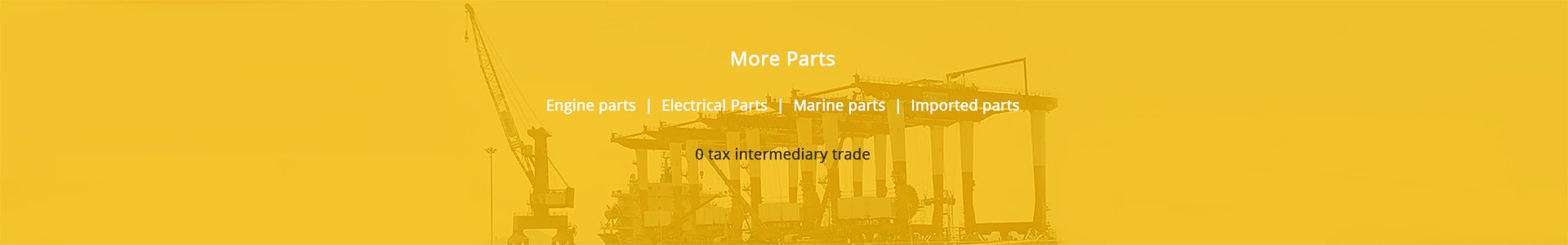engine parts, electrical parts, hydraulic parts, structural parts, marine parts, imported parts